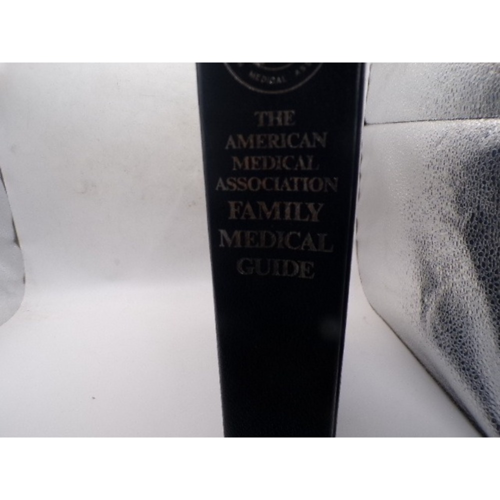 The American Medical Association Family Medical Guide 1982 Hardcover AMA Referen